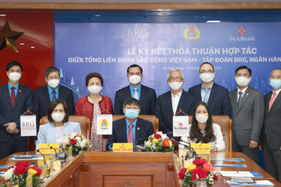 Tổng Liên đoàn Lao động Việt Nam ký kết Thỏa thuận hợp tác với Tập đoàn BRG và Ngân hàng SeABank