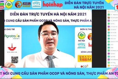 Trung ương đánh giá cao thành công của Diễn đàn trực tuyến kết nối cung cầu sản phẩm OCOP của Hà Nội