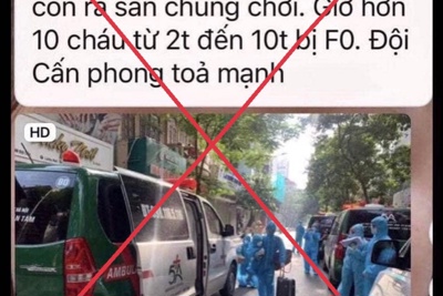 Hà Nội: “Hơn 10 trẻ em phố Đội Cấn mắc Covid-19” là thông tin sai sự thật