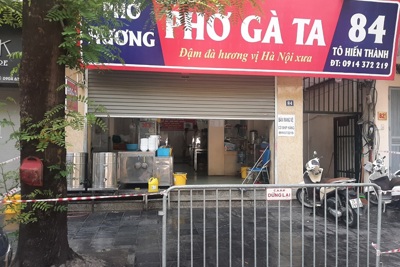 Hà Nội: Phường Lê Đại Hành (quận Hai Bà Trưng) phong tỏa quán phở tại phố Tô Hiến Thành do liên quan ca bệnh Covid-19