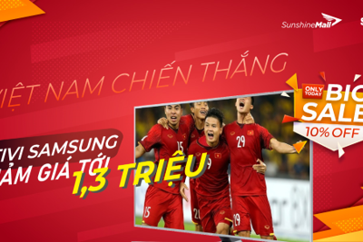 Tivi Samsung đồng loạt giảm giá hòa nhịp cùng Đội tuyển Việt Nam tại vòng loại World Cup 2020