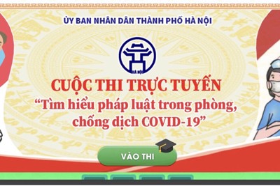 Quận Nam Từ Liêm phát động cuộc thi trực tuyến “Tìm hiểu pháp luật trong phòng, chống dịch Covid-19”