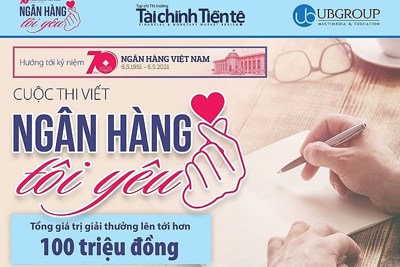 Phát động cuộc thi viết “Ngân hàng tôi yêu”