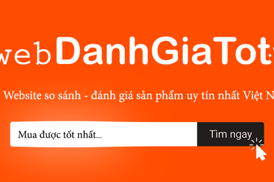 Đánh giá tốt - Trang web hàng đầu về đánh giá và giới thiệu sản phẩm