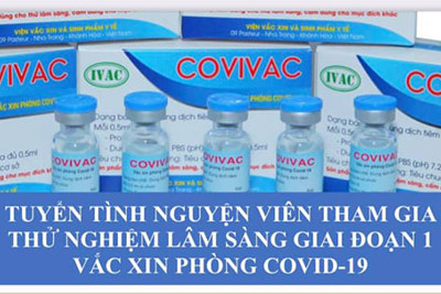 Tuyển tình nguyện viên 40-59 tuổi tham gia nghiên cứu thử nghiệm lâm sàng vaccine Covivac