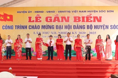 Huyện Sóc Sơn: Gắn biển công trình chào mừng Đại hội Đảng bộ huyện lần thứ XII