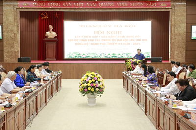 Hà Nội lấy ý kiến Đảng đoàn Quốc hội vào Dự thảo Văn kiện Đại hội lần thứ XVII Đảng bộ thành phố