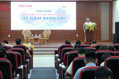 Tọa đàm “Hiệp định thương mại Việt - Mỹ 25 năm nhìn lại”: Từ tiềm năng thành đối tác toàn diện