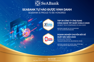 SeABank vinh dự nhận giải thưởng chuyển đổi số Việt Nam và “Top 30 công ty ứng dụng công nghệ tốt nhất châu Á 2020”