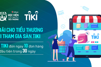 Tiki cam kết hỗ trợ 1:1 cho tiểu thương VPBank