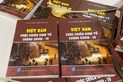 280 trang sách về "Việt Nam cuộc chiến sinh tử chống Covid-19"