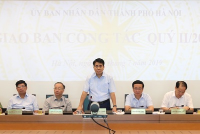 TP Hà Nội giao ban công tác quý II/2019: Kinh tế xã hội 6 tháng đầu năm đạt kết quả toàn diện