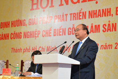 Thủ tướng Nguyễn Xuân Phúc: Đưa Việt Nam trở thành trung tâm chế biến, xuất khẩu gỗ