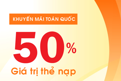 Các nhà mạng bất ngờ quay lại khuyến mại 50% thẻ nạp