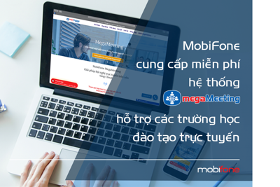 MobiFone cung cấp miễn phí giải pháp học trực tuyến cho các trường học trên toàn quốc