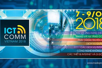 Sắp diễn ra Vietnam ICTComm 2018