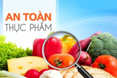 5 nhiệm vụ trọng tâm nhằm đảm bảo ATTP