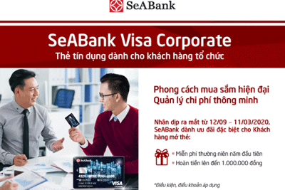 Siêu tiện lợi cho doanh nghiệp khi sử dụng thẻ SeABank visa Corporate