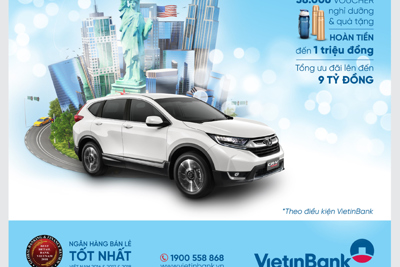 Trúng xe Honda CR-V cùng nghìn quà tặng từ VietinBank