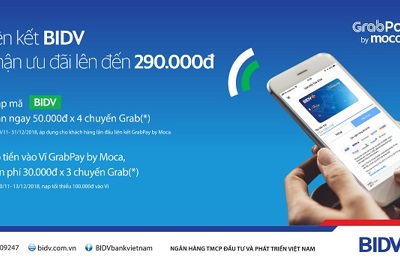 Ưu đãi hơn một tỷ đồng cho khách hàng BIDV dùng Grabpay by Moca