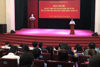 Gần 400 cán bộ, phóng viên báo chí Hà Nội quán triệt Nghị quyết Trung ương 8