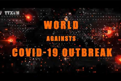 Việt Nam cùng toàn thế giới quyết tâm phòng chống đại dịch COVID-19