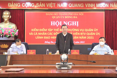 Chủ tịch UBND TP Chu Ngọc Anh dự, chỉ đạo hội nghị kiểm điểm tập thể và cá nhân Ban Thường vụ Quận ủy Đống Đa