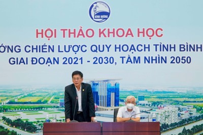 Hội thảo quy hoạch tỉnh Bình Dương giai đoạn 2021 - 2030