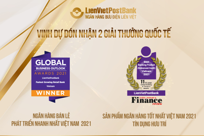 LienVietPostBank vinh dự nhận 2 giải thưởng quốc tế uy tín