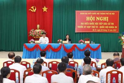 Cử tri huyện Ba Vì, thị xã Sơn Tây kiến nghị với ĐB Quốc hội nhiều vấn đề dân sinh