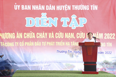 Huyện Thường Tín tổ chức diễn tập Phương án PCCC&CNCH năm 2022