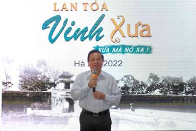 “Lan tỏa Vinh xưa - Hà Nội 2022"