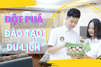 Đột phá đào tạo nhân lực ngành du lịch sau Covid-19