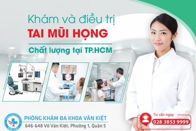 646 Võ Văn Kiệt -Phòng khám tai mũi họng uy tín để thăm khám