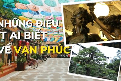 Những điều ít biết khi du lịch làng cổ Vạn Phúc