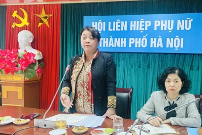 Hội LHPN Hà Nội: Bảo vệ quyền, lợi ích hợp pháp của phụ nữ, trẻ em