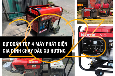 Dự đoán top 4 máy phát điện gia đình chạy dầu là xu hướng cho 2023