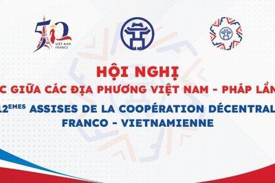 Hà Nội đăng cai tổ chức Hội nghị hợp tác giữa các địa phương Việt-Pháp  