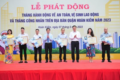 Quận Hoàn Kiếm phát động Tháng Công nhân và Tháng hành động về ATVSLĐ năm 2023