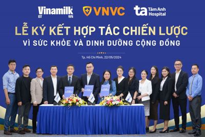 Vinamilk bắt tay VNVC, bệnh viện Tâm Anh tăng cường chăm sóc sức khỏe cộng đồng