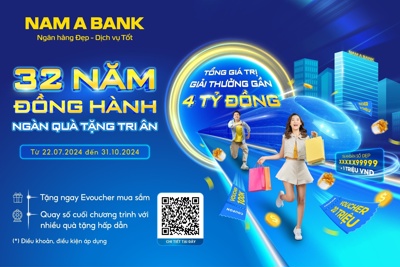 Kỷ niệm 32 năm thành lập, Nam A Bank tung ưu đãi "khủng"