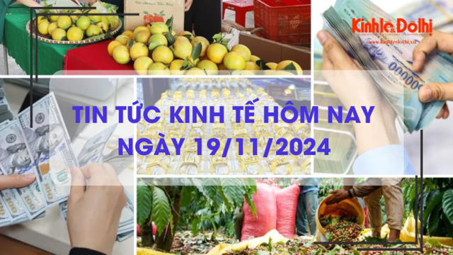 Tin tức kinh tế 19/11: giá cà phê lập mức đỉnh mới trong hơn 13 năm