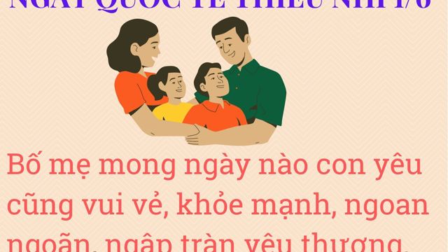 Gợi ý lời chúc hay, động viên ý nghĩa dành cho trẻ em dịp 1/6