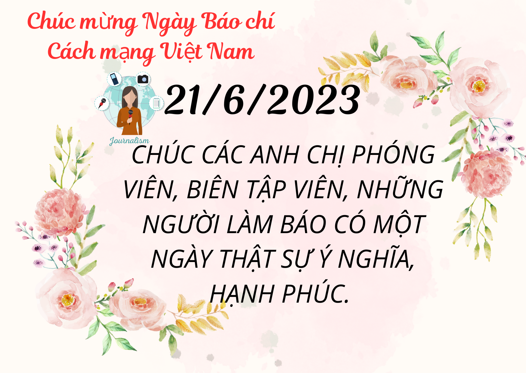 Lời chúc Ngày Báo chí Cách mạng Việt Nam 21/6 ý nghĩa - Ảnh 2