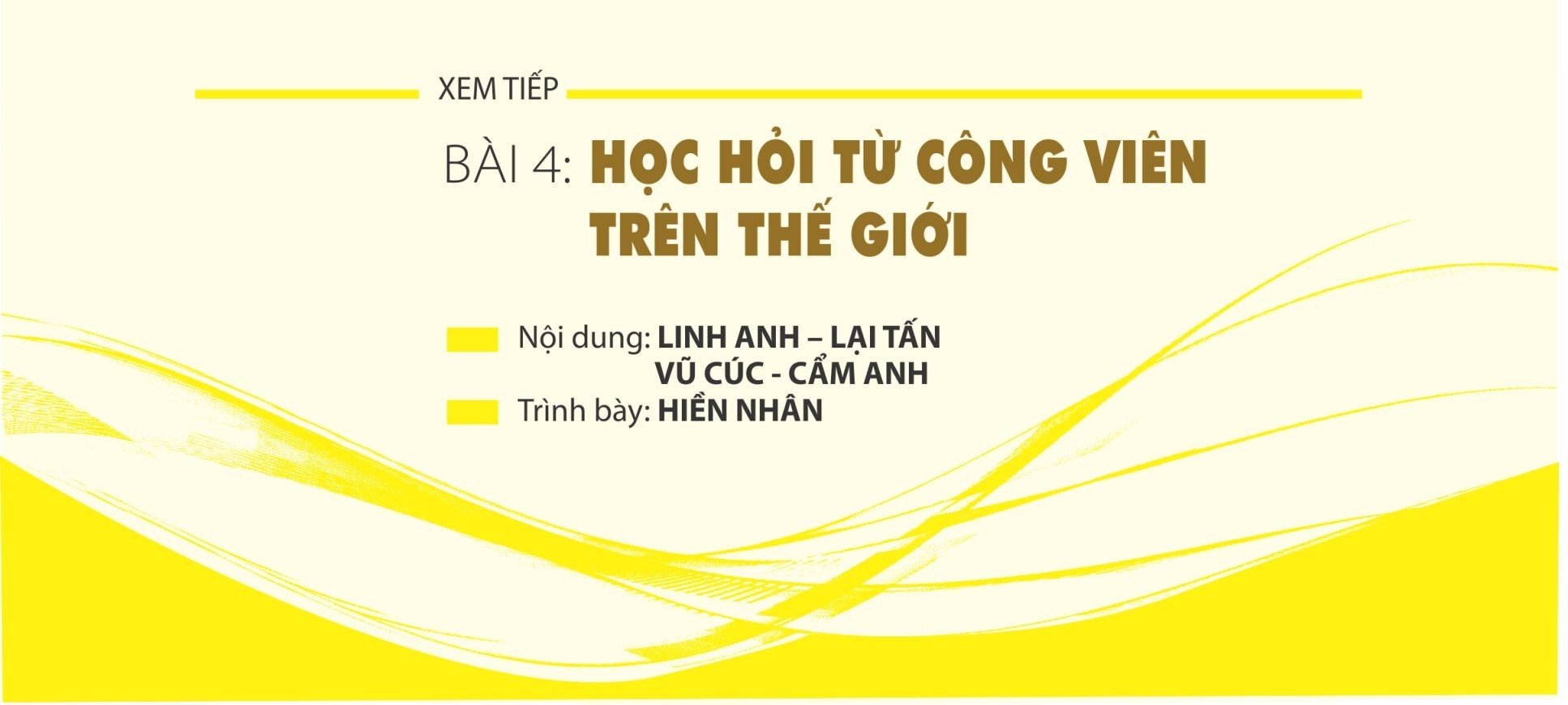 Bài 3: Hạ rào công viên, khởi đầu cho đổi thay - Ảnh 7