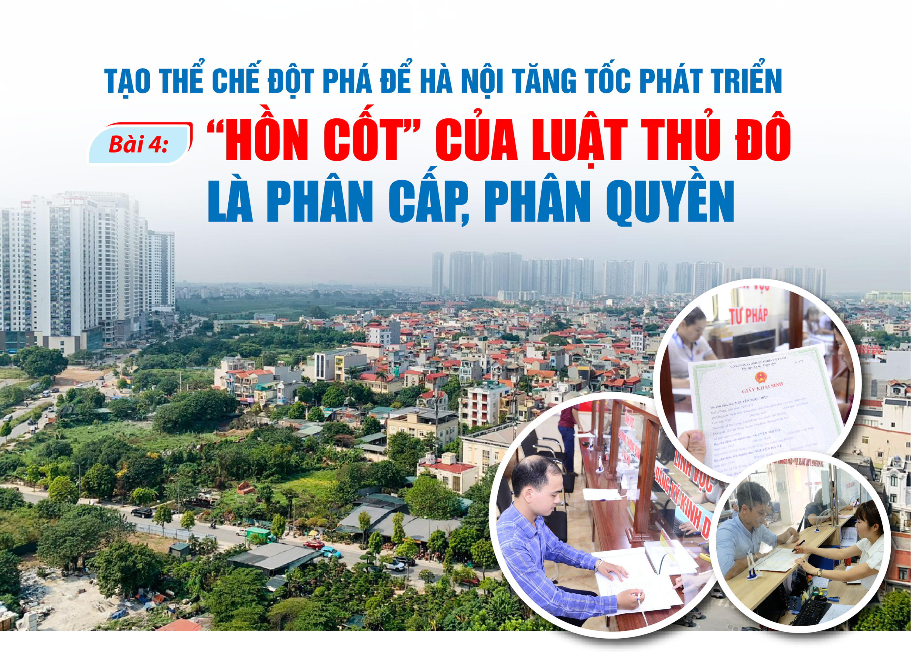 Bài 4: “Hồn cốt” của Luật Thủ đô là phân cấp, phân quyền - Ảnh 1