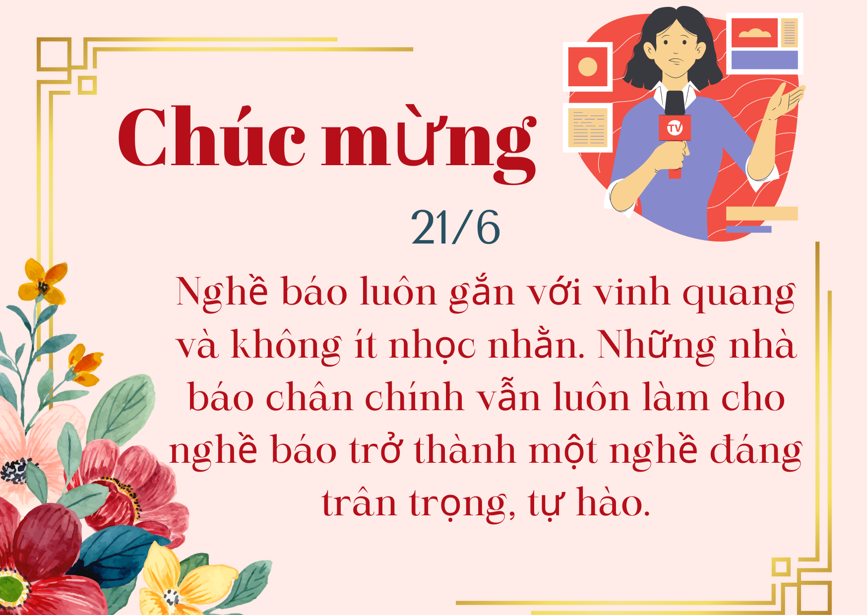 Lời chúc nhân Ngày Báo chí cách mạng Việt Nam 21/6 tặng các nhà báo - Ảnh 4