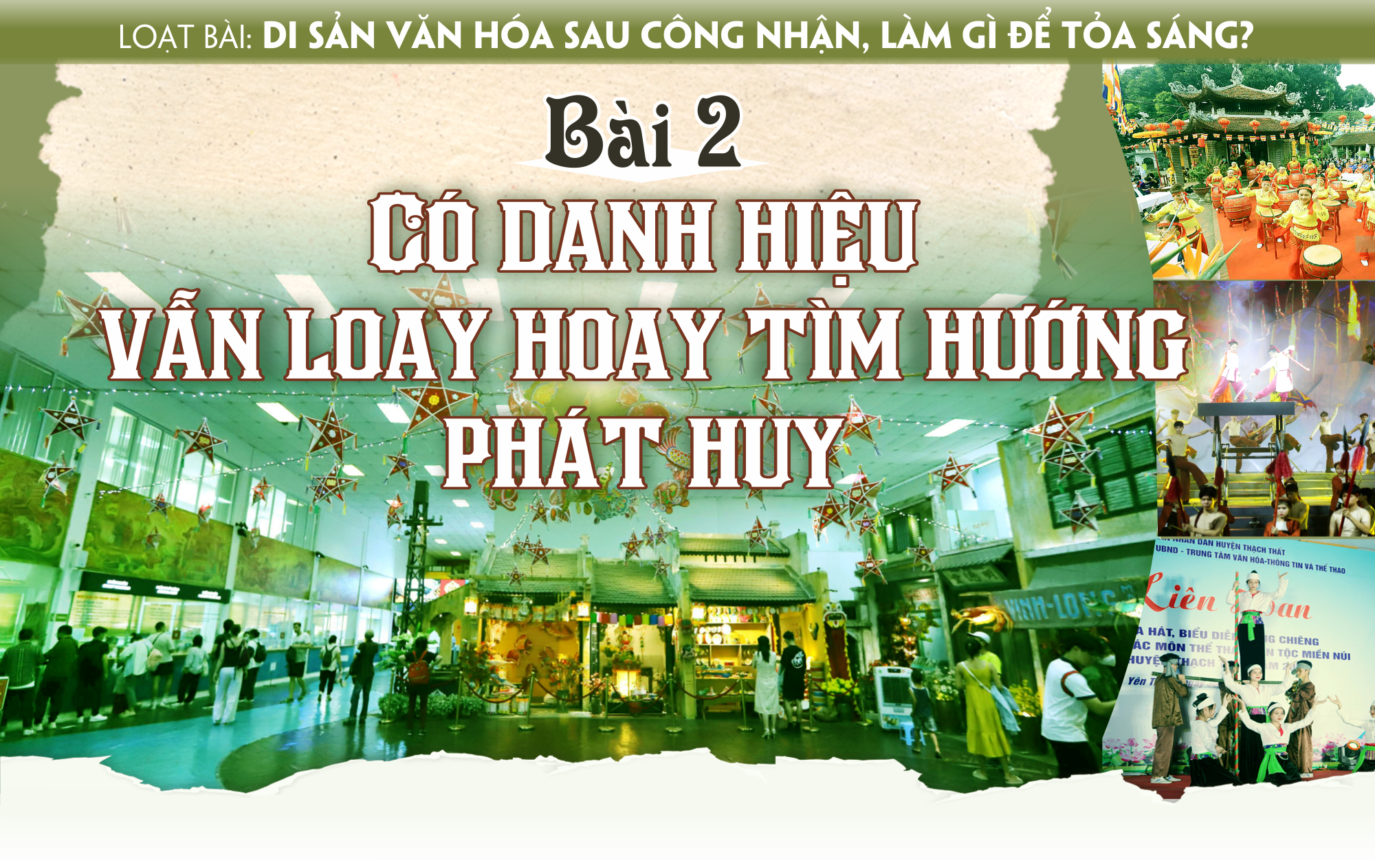 Bài 2: Có danh hiệu vẫn loay hoay tìm hướng phát huy - Ảnh 1