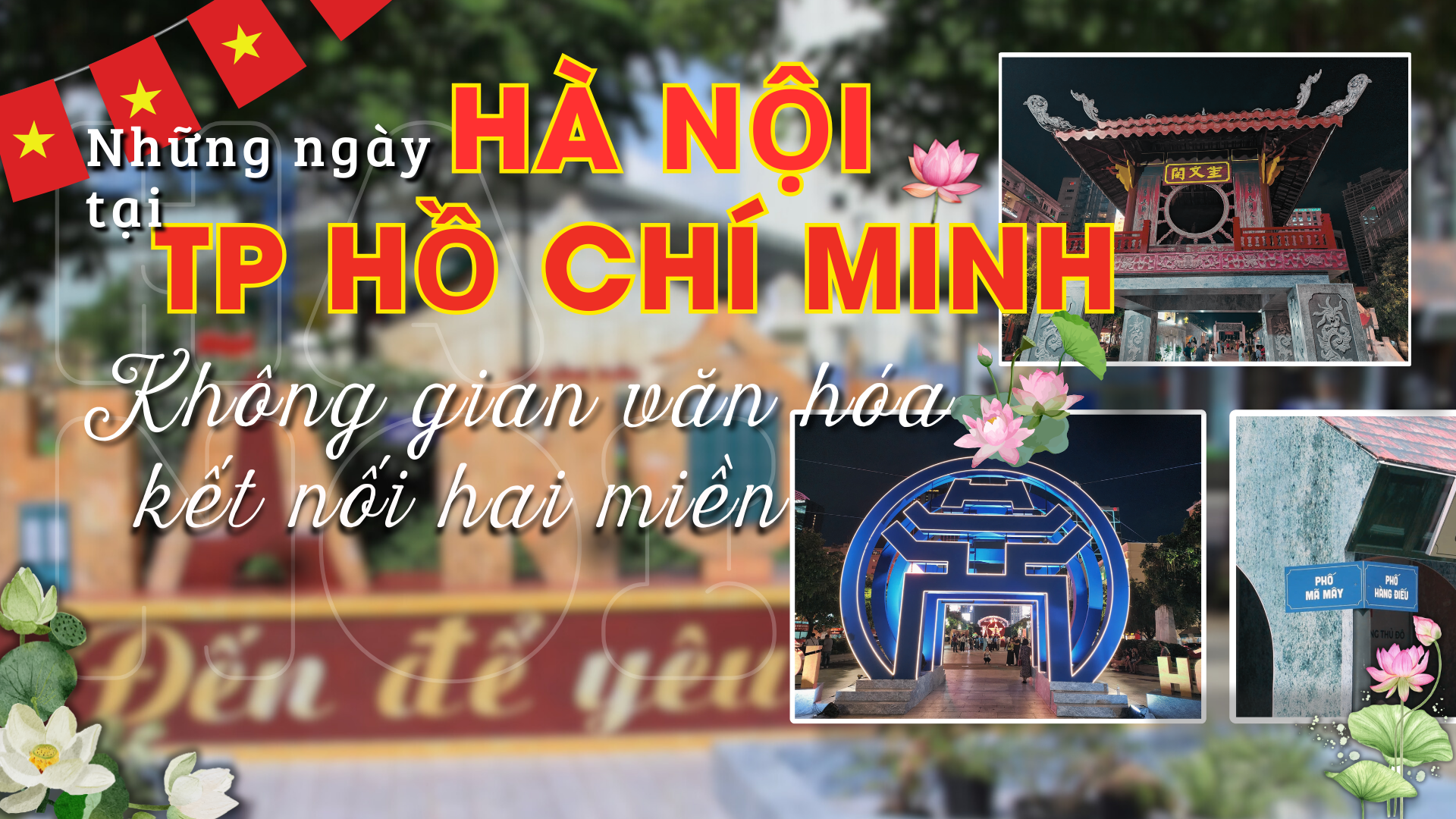 Hà Nội - TP Hồ Chí Minh: không gian văn hóa kết nối hai miền - Ảnh 1