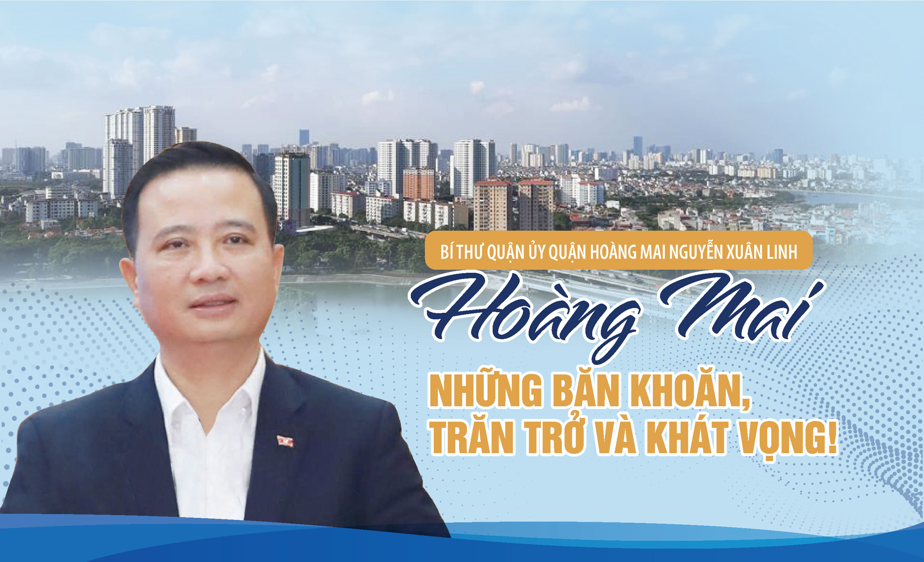 Hoàng Mai - Những băn khoăn, trăn trở và khát vọng! - Ảnh 1